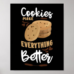 Koekjes maken alles beter met koekjes poster