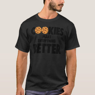 Koekjes maken alles beter van Choco Chip Co T-shirt