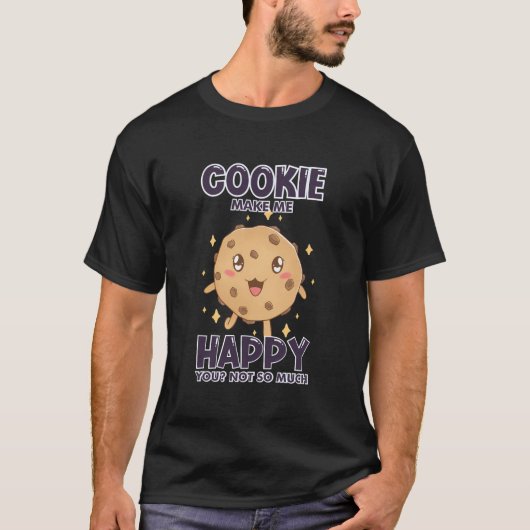 Koekjes maken me blij grappige chocolade voor Snoe T-shirt (Voorkant)