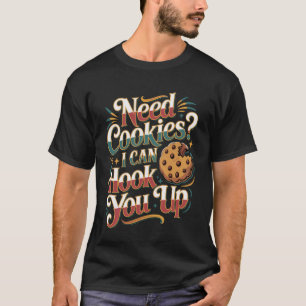 Koekjes Nodig Ik Kan Je Snack Bakken - T-shirt