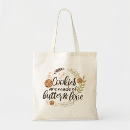 Koekjes zijn gemaakt van Butter en Love Tote Bag