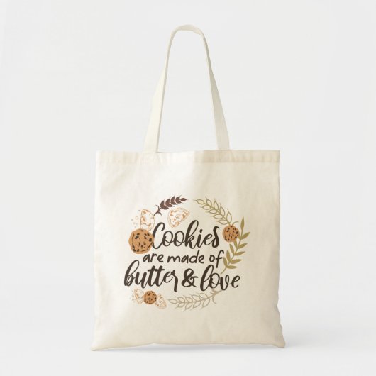 Koekjes zijn gemaakt van Butter en Love Tote Bag (Voorkant)
