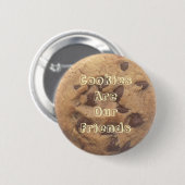 Koekjes zijn onze vrienden ronde button 5,7 cm (Voorkant /achterkant)