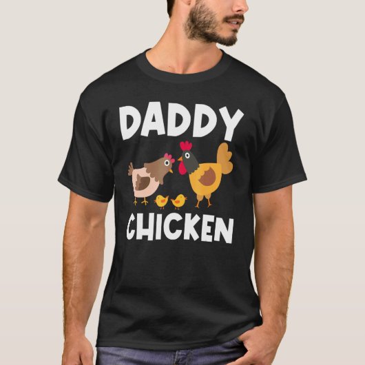 Koekkip voor mannen Papa Rooster Hen Chicks Poultr T-shirt (Voorkant)