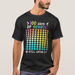 Koel 100 dagen school en houd nog steeds van het h t-shirt