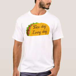 Koel elke dag een leuke taco-dag t-shirt