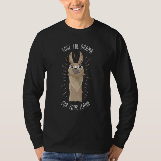 Koel en koude uit sparen de drama voor uw lama t-shirt (Voorkant)