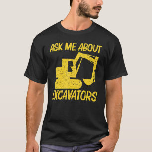 Koel-excavator voor mannen - zware apparatuur oper t-shirt