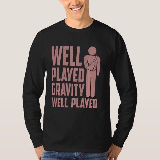 Koel gebroken arm voor kinderen Funny Grativity Ga T-shirt (Voorkant)