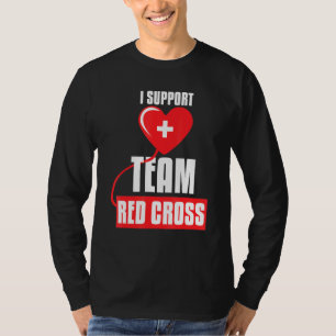 Koel I steun Team Red Cross Caring Red Cross Act T-shirt