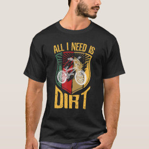 Koel ik heb alleen nog maar vuile bmx Rider Bmx no T-shirt