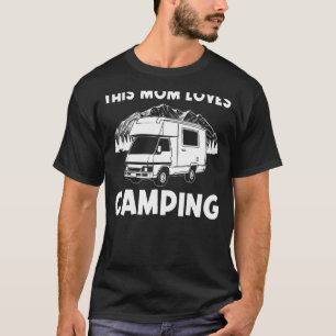 Koel kamperen voor mama Camper die buiten fietst T-shirt
