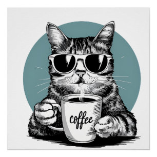 Koel kattenochtend � Koffie, Zonnebrillen & Attitu Perfect Poster