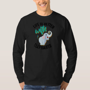 Koel leven is beter met olifanten grappige zoogdie t-shirt