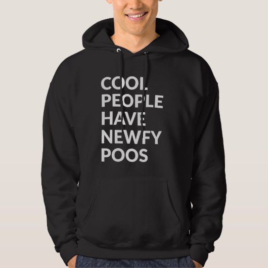 Koel mensen hebben Newfypoos Hoodie (Voorkant)