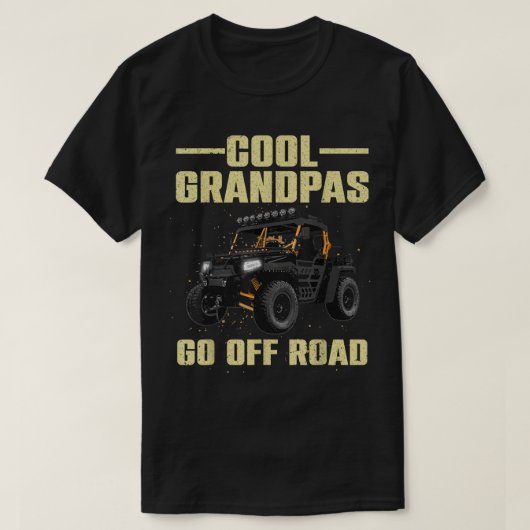 Koel naast elkaar voor opa pa SxS Offroad UTV T-shirt (Design voorkant)