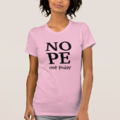 Koel niet vandaag stout grappig t-shirt design (Voorkant)