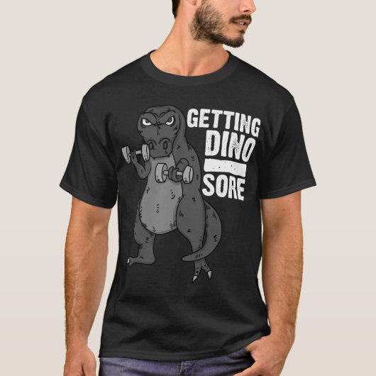 Koel om te gooien Funny Dinosaur T Rex Workou T-shirt (Voorkant)
