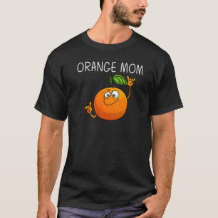 Koel Oranje Voor Moeder Moeder Tropisch Fruit Citr T-shirt