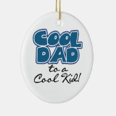 Koel papa naar een Cool Kind Gifts Keramisch Ornament (Rechts)