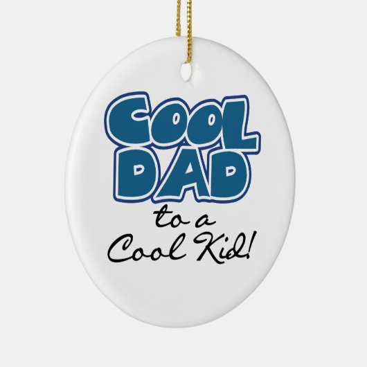 Koel papa naar een Cool Kind Gifts Keramisch Ornament (Rechts)