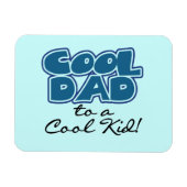 Koel papa naar een Cool Kind Gifts Magneet (Horizontaal)