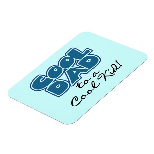 Koel papa naar een Cool Kind Gifts Magneet (Linkerzijde)