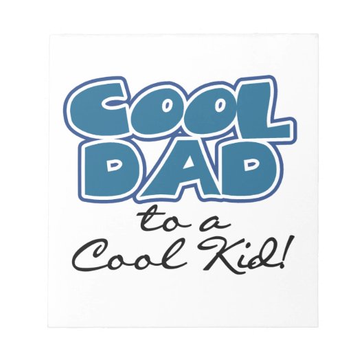 Koel papa naar een Cool Kind Gifts Notitieblok (Voorkant)