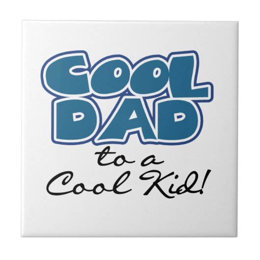 Koel papa naar een Cool Kind Gifts Tegeltje (Voorkant)
