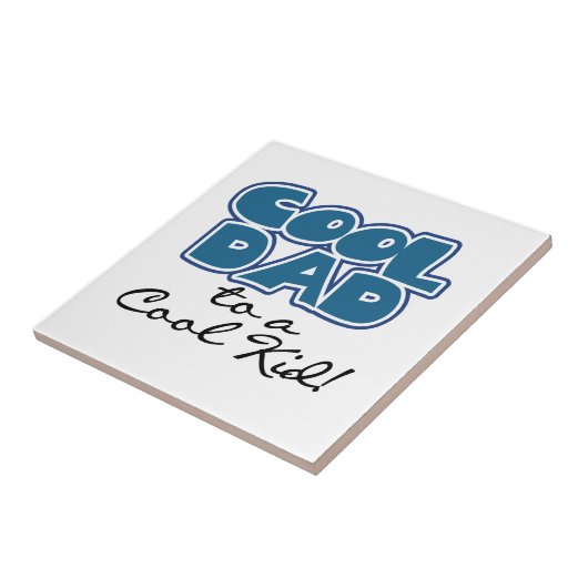 Koel papa naar een Cool Kind Gifts Tegeltje (Zijkant)