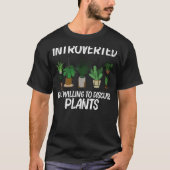 Koel Plant voor mannen Pot Gardener Plant Garde T-shirt (Voorkant)