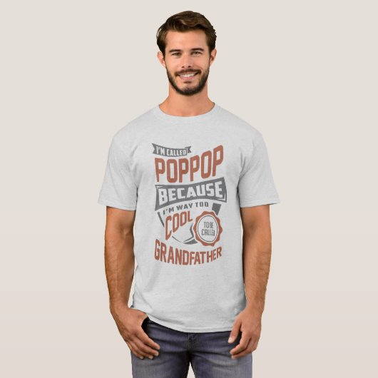 Koel Pop Pop. Perfect Gift! T-shirt (Voorkant volledig)