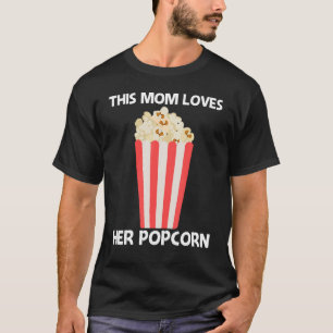 Koel popcorn voor moeder zoete boterham zout sn t-shirt