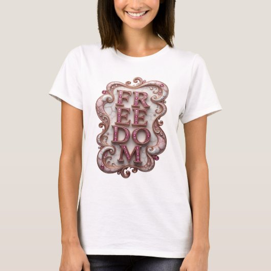 Koel Roze FREEDOM Tekst Ontwerp T-shirt (Voorkant)