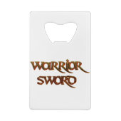 Koel tekst - Warrior Sword Creditkaart Flessenopener (Achterkant)