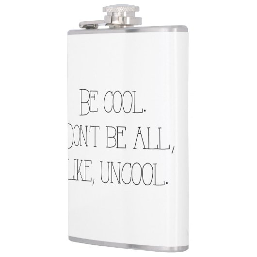 Koel uncool Quote Flask NY Housewiys Funny Heupfles (Links)
