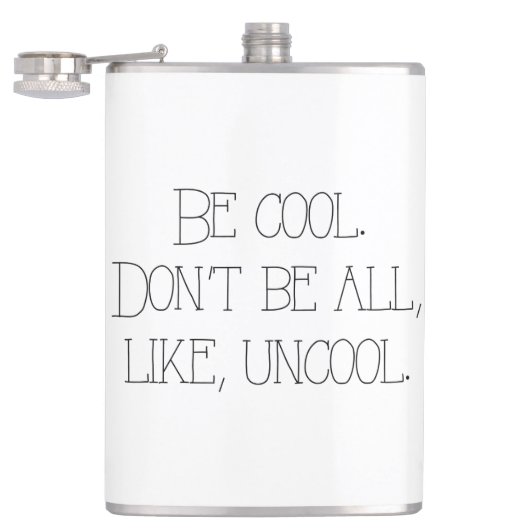 Koel uncool Quote Flask NY Housewiys Funny Heupfles (Geopend)