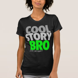 Koel verhaal Bro (groen) T-shirt