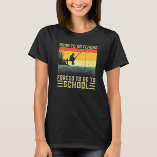 Koel Vissen Geboren Om Te Gaan Vissen Baars Vis Vi T-shirt