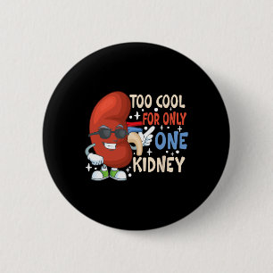 Koel voor slechts één niertransplantatie nierziekt ronde button 5,7 cm