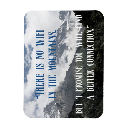 Koele en Inspirerend Mountain Quotes Magneet (Verticaal)