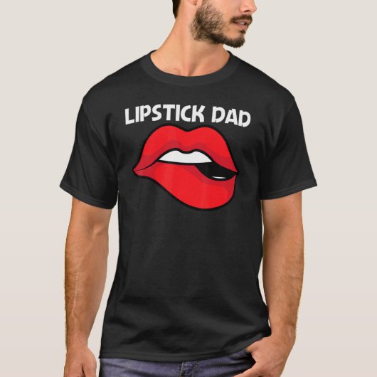 Koele lippenstift voor papa vader cosmetische make t-shirt (Voorkant)