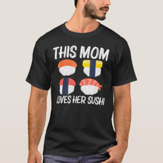 Koele Sushi Voor Moeder Moeder Japanse Sashimi Zee T-shirt