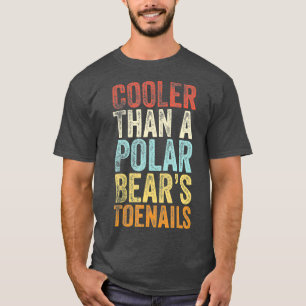 Koeler dan een polar Beren teennagels  cadeau T-shirt