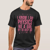 Koelfysica voor meisjes Quantum Mechanics Sci T-shirt (Voorkant)