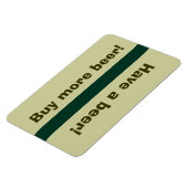 Koelkast Bier Status - Neem een biertje, koop bier Magneet (Linkerzijde)