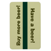 Koelkast Bier Status - Neem een biertje, koop bier Magneet (Verticaal)