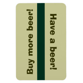 Koelkast Bier Status - Neem een biertje, koop bier Magneet