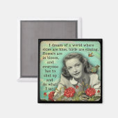 Koelkast magneet iedereen hou je mond en doe wat i (Voorkant / Achterkant)