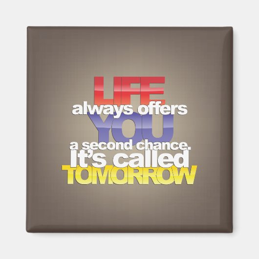 Koelkast magneet met inspirerend quotes (Voorkant)